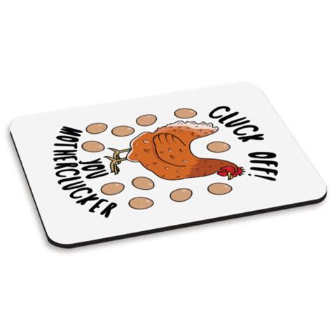 Cluck Off You Motherclucker Chicken Pc Computer Mouse Mat Pad Funny Rude 5057698057392 Ebay