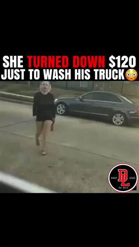 daily loud on twitter rt dailyloud he offered her 120 to wash his truck but she wanted sex