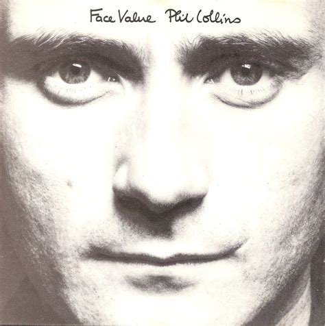 Things should have been looking up for phil collins in early 1981. The First Pressing CD Collection: Phil Collins - Face Value