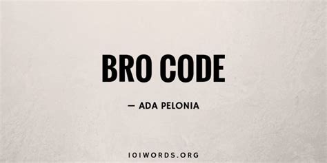 Bro Code 101 Words