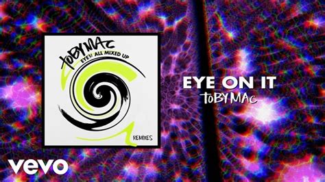 Tobymac Eye On It Phenomenon Remix By Soul Glow Activaturaudio