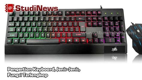 Pengertian Keyboard Jenis Dan Fungsinya Pembahasan Lengkap