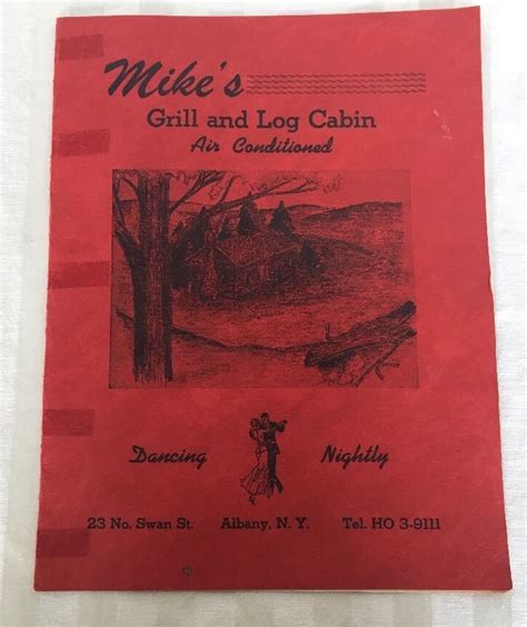 Hours may change under current circumstances Mike's Grill and Log Cabin Menu North Swan Street Albany ...