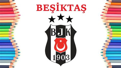 Beşiktaş Arması Resmi Çizimi Nasıl Yapılır Bjk Marşı Dinle Youtube