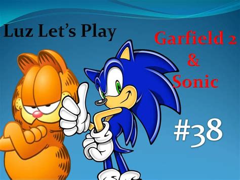 Luz Lets Play Sonic And Garfield 2 38 Youtube