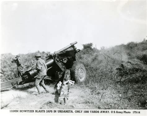Us Soldiers Firing A M114 155 Mm Howitzer At Japanese Forces Urdaneta