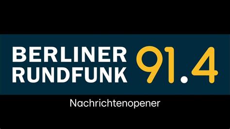 Berliner Rundfunk 914 Nachrichtenopener 2020 2023 Youtube