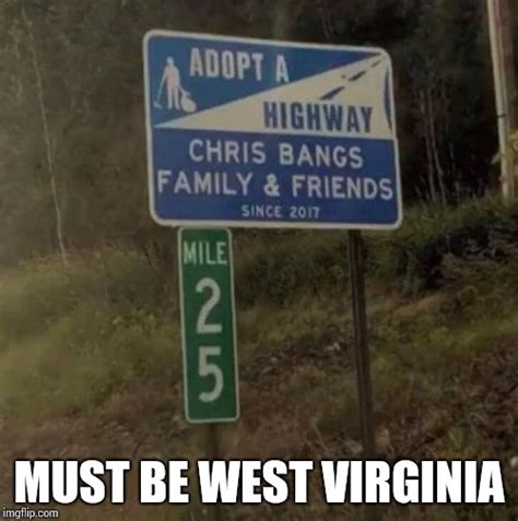 West Virginia Its All Relative Imgflip