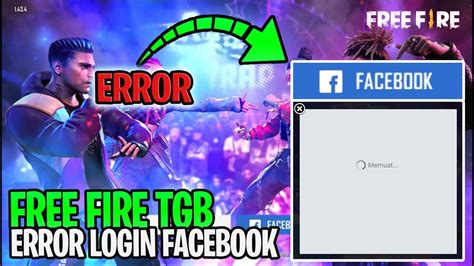 To view and restrict background data usage by app: Free Fire TGB/GAMELOOP Error Loading Lama Login Facebook ...