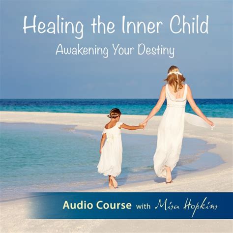 Healing The Inner Child Audio Course