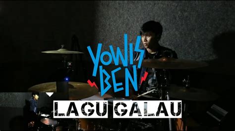 Yowis Ben Lagu Galau Drum Cover Youtube