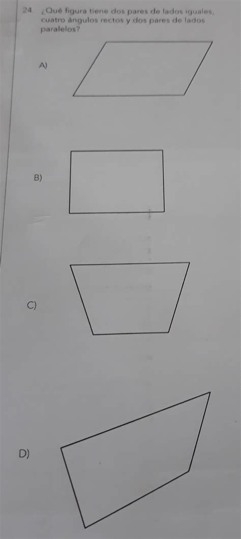 Solved Qu Figura Tiene Dos Pares De Lados Iguales Cu Geometry