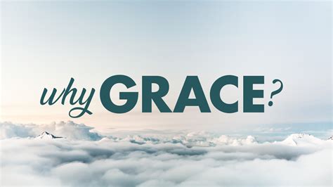 Why Grace By Pastor Dan Walker Messages Life Church St Louis