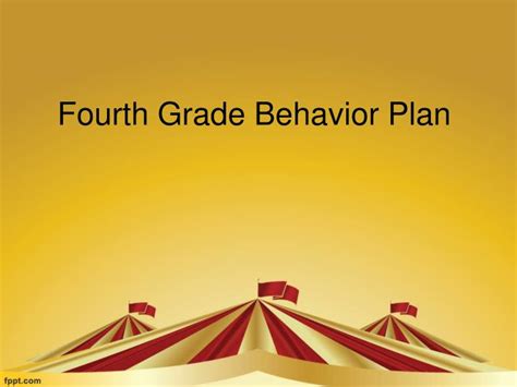 Ppt Fourth Grade Behavior Plan Powerpoint Presentation