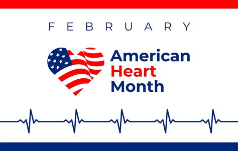 American Heart Month Awareness During The Month Of February