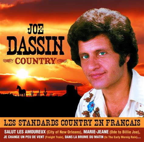 Je n'ai pris qu'un vieux chapeau j'ai sauté dans ce wagon qui transporte des chevaux et j'irai où ils vont. Joe Dassin - Country Songtexte, Lyrics, Übersetzungen ...