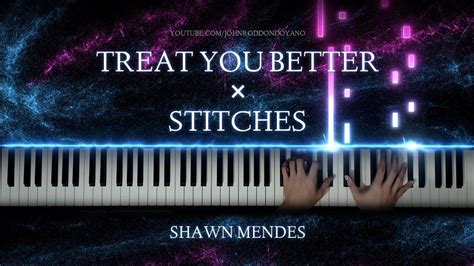 Shawn Mendes Treat You Better × Stitches Piano Cover With Strings