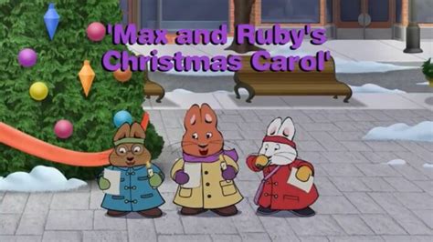 Max And Rubys Christmas Carol Max And Ruby Wiki Fandom