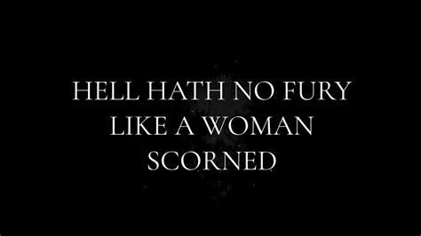 666 Hell Hath No Fury Like A Woman Scorned 666 Youtube