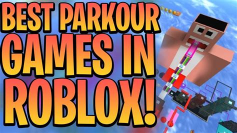 Roblox Top 5 Parkour Games 2021 Best Parkour Roblox Games Ever Youtube