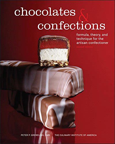 Chocolates And Confections Formula Theory And Technique For The