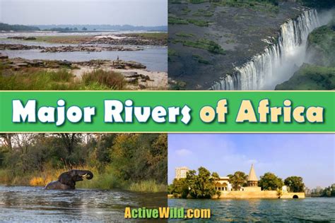 List Of The Major Rivers Of Africa With Maps Pictures And Amazing Facts