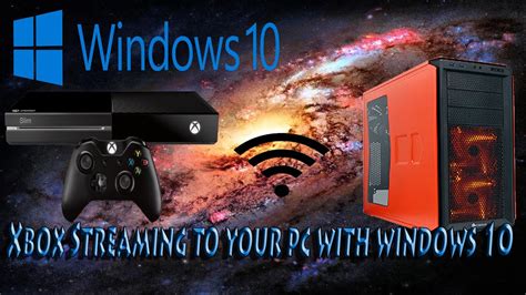 Windows 10 Xbox One Streaming Test Youtube