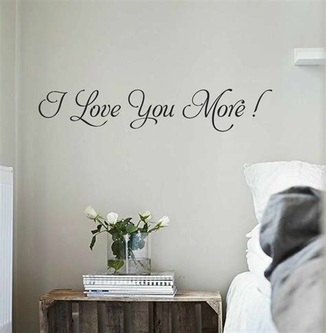 I love you more wall decal bedroom wall decal Vinyl Wall