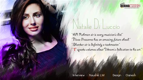 An Interview With Singer Natalie Di Luccio By Kaushik L M