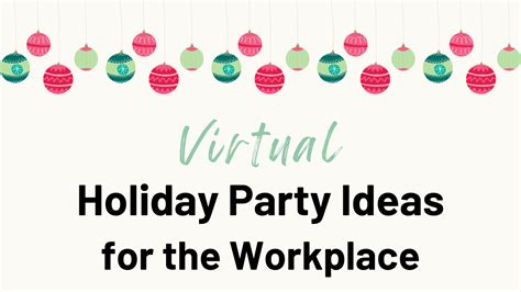 Virtual Holiday Party Ideas For The Workplace