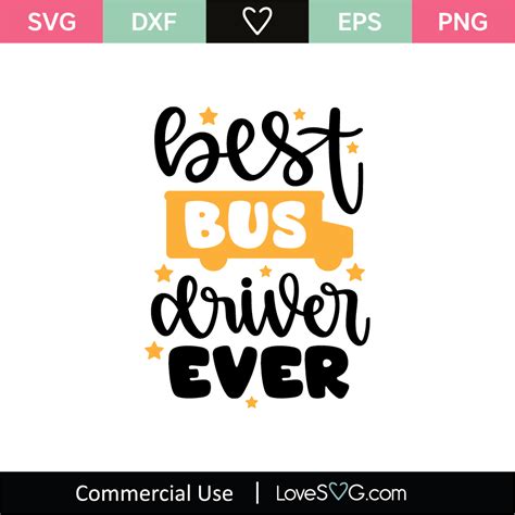Best Bus Driver Ever SVG Cut File - Lovesvg.com