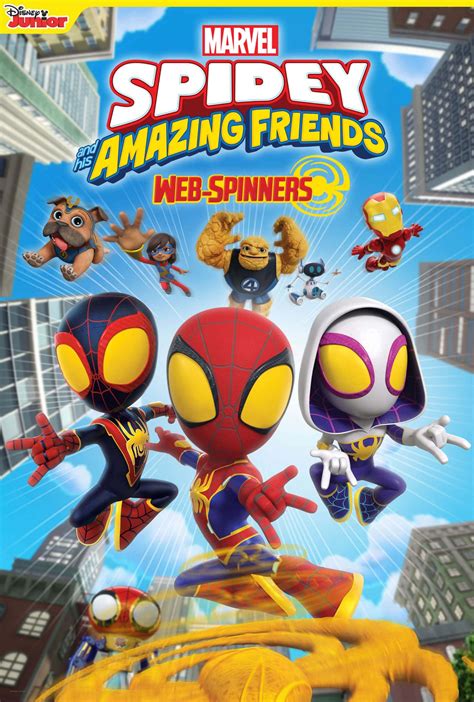 First Look At Marvels “spidey And His Amazing Friends Web Spinners