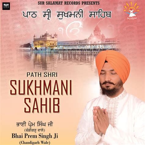 Path Shri Sukhmani Sahib Bhai Prem Singh Ji Album Herunterladen Und