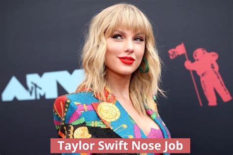 Taylor Swift Nose Job Success With The Public