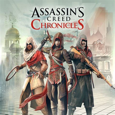 Assassins Creed Chronicles Trilogy Pack Ign