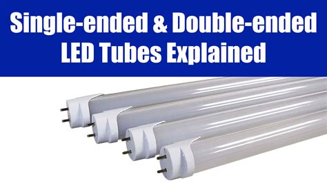 Single Ended And Double Ended Led Tubes Explained Led Tubes Led Led Lighting Solutions