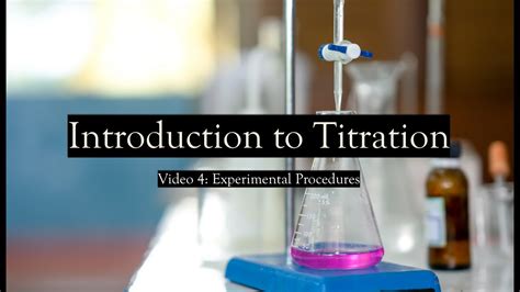 Titration Procedure Step By Step Youtube