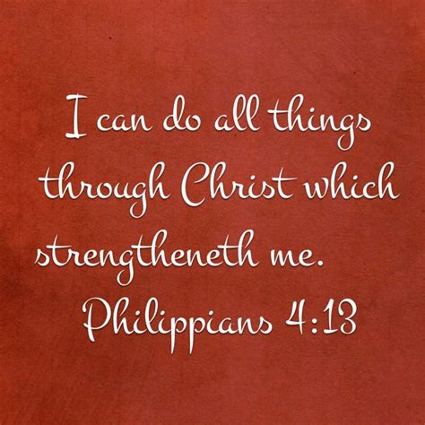 we can do all things through christ jesus who strengthens us philippians 4 13 king james