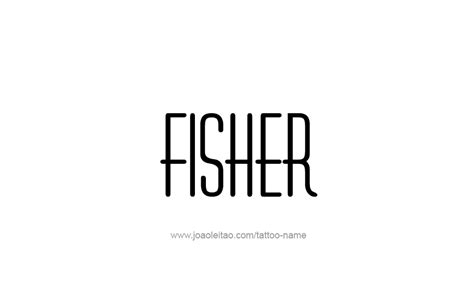 Fisher Name Tattoo Designs