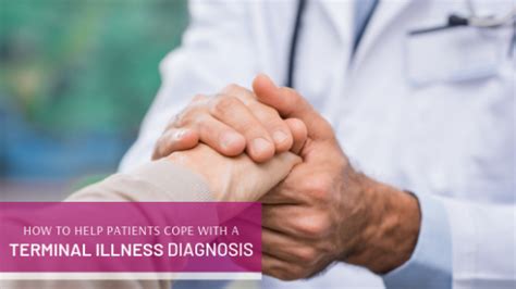 How To Help Patients Cope With A Terminal Illness Diagnosis