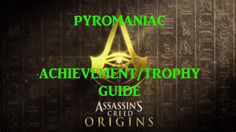 Assassin S Creed Origins Curse Of The Pharaohs Dlc Pyromaniac