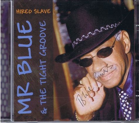 Mr Blue The Tight Groove Hired Slave Kaufen Auf Ricardo