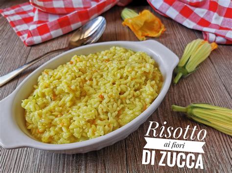 Risotto con i fiori di zucca. RISOTTO AI FIORI DI ZUCCA BIMBY, primo piatto cremoso