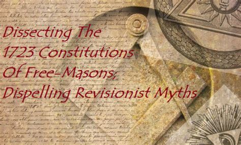Dissecting The 1723 Constitutions Of Free Masons Dispelling