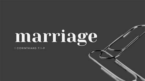 Marriage Marriage Divorce And Singleness 1 Corinthians 71 7 Youtube