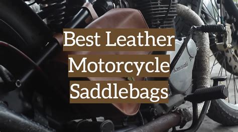 Top 5 Best Leather Motorcycle Saddlebags 2020 Reviews Leather Toolkits