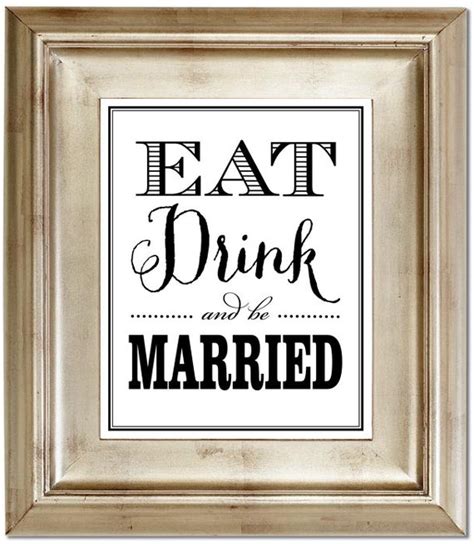 Eat Drink And Be Married 8x10 Wedding Sign By Serenitynowstudio