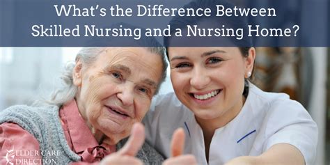 Whats The Difference Between Skilled Nursing And A Nursing Home