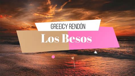 Los Besos Greeicy Versi N Piano Lyrics Letra Youtube