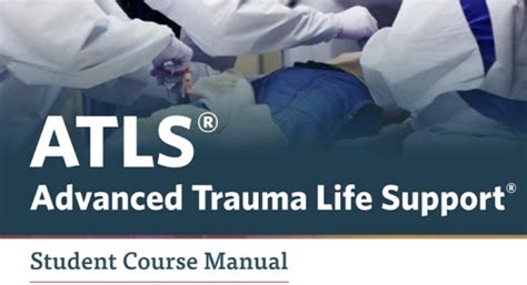 Advanced Trauma Life Support Atls Student Course Manual